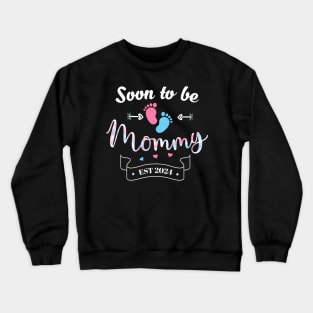 Soon to be Mommy 2024 Mother's Day First Time Mom Pregnancy Crewneck Sweatshirt